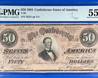 Authentic 1864 Fifty Dollar Confederate States Note - PMG About Uncirculated 55