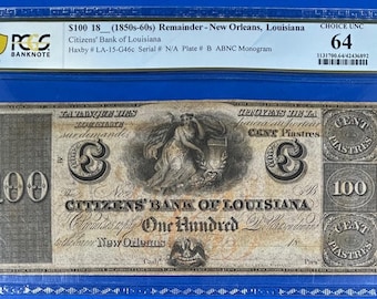 Authentic One Hundred Dollar Citizens' Bank of Louisiana - New Orleans Note