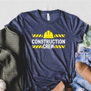 Construction Crew Shirt, Contractor Shirt, Engineer Shirt, Builder Shirt, Graphic Tee, Crew Shirt, Contractor Gift, Construction Shirt