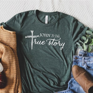 True Story John 3:16, True Story Shirt, Christian Shirts, Christian Apparel, Christian Clothing, Christian Shirts For Women