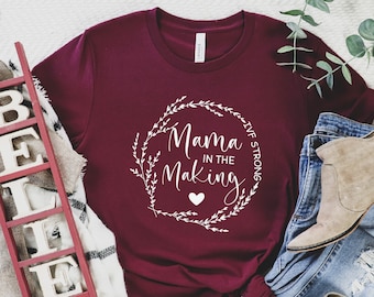 Mama in the Making shirt IVF Strong, Ivf Shirt, IVF, Surrogacy, adoption, ivf transfer, ivf Retrieval, ivf gift, pregnancy announcement
