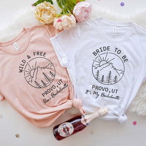 Bachelorette Party Shirt, Wild & Free Shirt, Bride to Be Shirts, Nature Bride, Bohemian Bride, Mountain Bride , Customizable Location Shirt