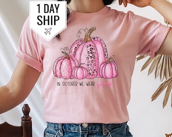In October We Wear Pink Shirt, Breast Cancer Shirt, Cancer Awareness Shirt, Cancer Survivor, Motivational Shirt, Awareness Tee