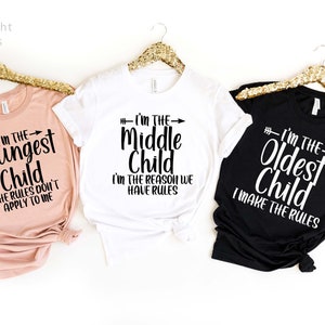 Oldest Shirt, Middle Shirt, Young Shirt, Funny Adult Sibling Shirts,  Sibling Shirt, Family Shirt, Oldest Shirt,Youngest Shirt