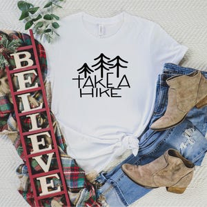 Hiking Shirt for Women, Cute Womens Shirts, Cool Graphic Tee, Cool Nature Shirt, Wanderlust T Shirt, Camping Shirts, Take A Hike, Mountain image 1