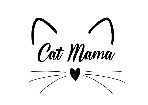 Cat Mama SVG Cat Mom SVG Cat SVG Cat Mom Svg Cut File Cricut | Etsy
