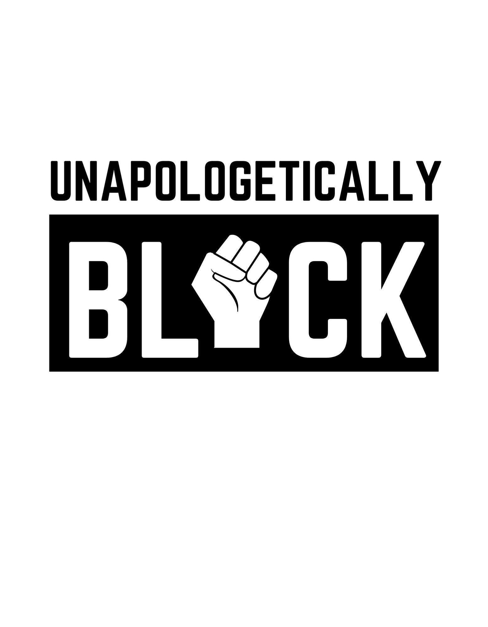 Unapologetically Black SVG PNG Download