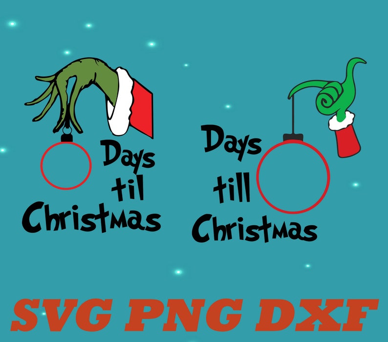 Download Days till Christmas svg dxf png Grinch svg dxf png | Etsy