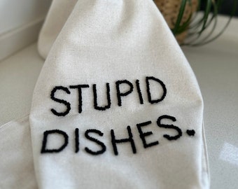 Galia Tasarim - Embroidered Decorative Linen Kitchen Towel with 'Stupid Dishes"