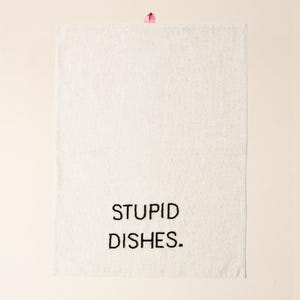 Galia Tasarim - Embroidered Decorative Linen Kitchen Towel with &#39;Stupid Dishes&quot;