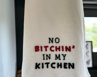 Galia Tasarim - Toalla de cocina de lino bordada con 'No Bitchin' en mi cocina