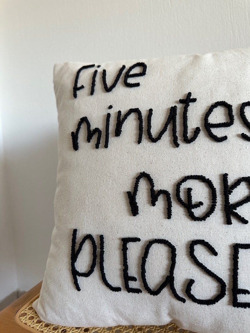 Galia Tasarim Handmade Linen Pillow Cover with 'Five Minutes More Please' Punch Needle Art image 2