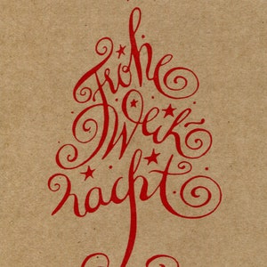 Weihnachtsgrußkarte,  Weihnachtskarte, Frohe Weihnachten, Weihnachten, Klappkarte, Din A6, Kalligrafie, Naturkarton