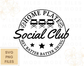 Baseball SVG, Home Plate Social Club, Baseball Mom SVG, Baseball Shirt Svg, Baseball Season Svg, Baseball Family Shirt Svg files for cricut
