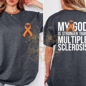 Empowering MS Awareness Unisex Tee, God Stronger Orange Ribbon Multiple Sclerosis Awareness, Support MS Fighters Inspirational MS T-Shirt