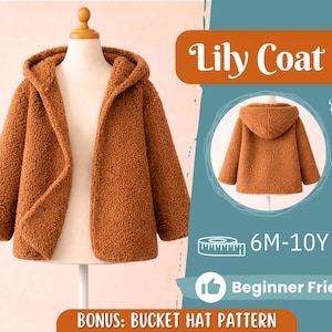 Può includere: Un cappotto con cappuccio marrone, esposto su un manichino. Il cappotto ha un aspetto strutturato e sfocato. L'immagine include il testo "Lily Coat", "Back View", "6M-10Y", "Beginner Friendly" e "Bonus: Bucket Hat Pattern".