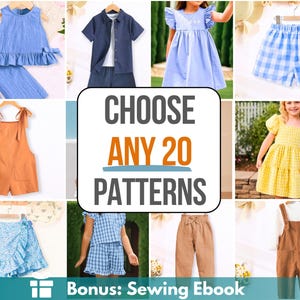 Puede incluir: Un collage de 10 patrones de ropa diferentes para niños. Los patrones incluyen un vestido de cuadros azules y blancos, un vestido de cuadros amarillos y blancos, un conjunto de falda y blusa de cuadros azules y blancos, un conjunto de pantalones cortos de cuadros azules y blancos, una falda de lunares azules y blancos, un conjunto de pantalones cortos de peto marrones, un conjunto de blusa y pantalones a rayas azules y blancas, un vestido a rayas azules y blancas, un conjunto de pantalones marrones y un conjunto de pantalones de peto marrones. El texto "Elige 20 patrones" se muestra en el centro del collage. Bonus: Libro electrónico de costura se muestra en la parte inferior del collage.