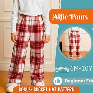 May include: Red and white plaid Alfie Pants, shown on a person wearing a white long-sleeve shirt. The image includes the text "Alfie Pants", "Back View", "6M-10Y", and "Beginner Friendly". Bonus: Bucket Hat Pattern.