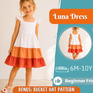 May include: A tiered dress featuring a white bodice, an orange middle section, and a dark orange hem. The dress has flutter sleeves and a square neckline. Text includes Luna Dress, Back View, 6M-10Y, Beginner Friendly, and BONUS: BUCKET HAT PATTERN.