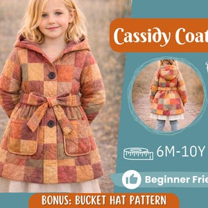 May include: A patchwork 'Cassidy Coat' with a hood, pockets, and a bow belt, in shades of orange, brown, and yellow. The image includes the text '6M-10Y' and 'Beginner Friendly'. The coat is designed for children.