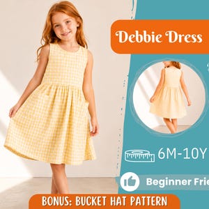 Könnte beinhalten: Ein ärmelloses Kleid mit gelb-weißem Vichy-Karo, rundem Ausschnitt und gerafftem Rock. Das Bild enthält den Text Debbie Dress, Back View, 6M-10Y, Beginner Friendly und BONUS: BUCKET HAT PATTERN sowie einen kreisförmigen Ausschnitt.