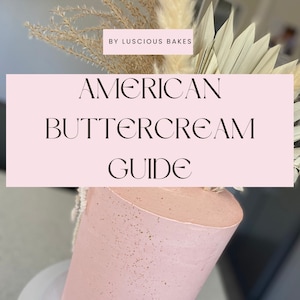 American Buttercream Guide