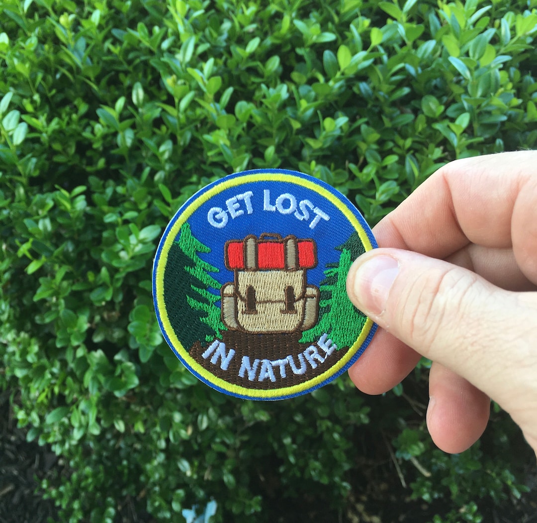 Get Lost in Nature-embroidered Patch-hiking Patch-backpacking Patch - Etsy