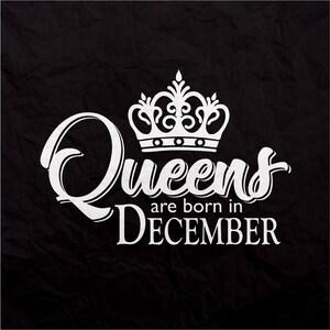 Queens are born in December, Queens svg, Queens crown SVG, December Svg, Svg files, Cut files, Instant download.