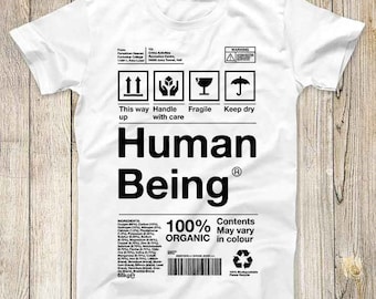 Maglietta divertente 100% organica umana Essere fragile Maneggiare con cura Il miglior regalo Design super cool Maglietta unisex 2696