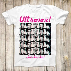 Ultravox Ha! Ha! Ha! Top Tee Best Cute Gift Men Women Unisex T Shirt 3120