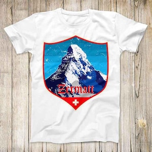Zermatt Mountain Switzerland Ski Snowboard King Top Tee Best Seller Birthday  Gift Men Women Unisex T Shirt 3282