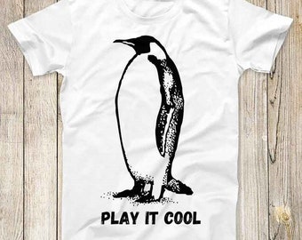 Play It Cool Penguin Top Tee Best Cute Gift Men Women Unisex T Shirt 3110