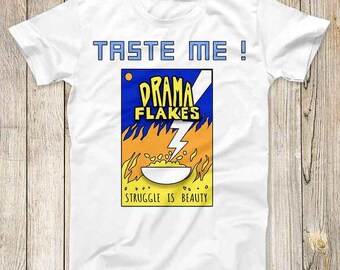 Taste Me Drama Flakes Struggle Is Beauty The Tick Top Tee Best Seller Birthday  Gift Men Women Unisex T Shirt 3257