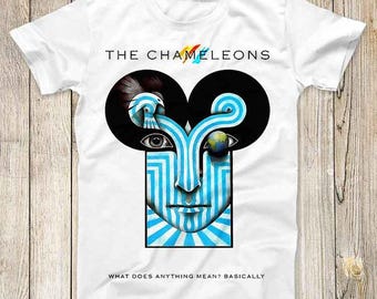 The Chameleons What Does Anything Mean Basically Music Top Tee Best Seller Birthday Men Women Unisex T Shirt 3259