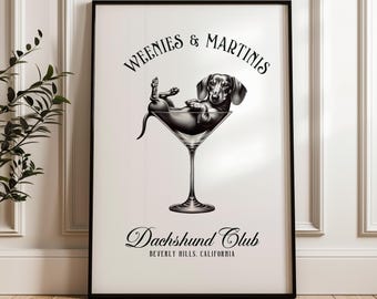 Martini and Weenies poster, Bar Cart Art, Sausage Dog Art, Daschund Art,  Dog Poster, Dachshund Gift