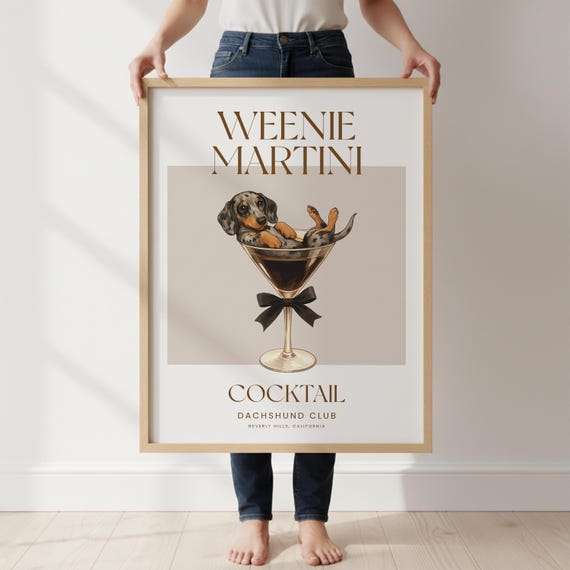 Martini and Weenies poster, Bar Cart Art, Sausage Dog Art, Daschund Art,  Dog Poster, Dachshund Gift