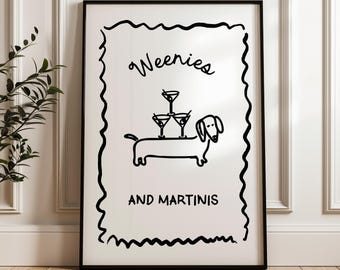 Martini and Weenies poster, Bar Cart Art, Sausage Dog Art, Daschund Art,  Dog Poster, Dachshund Gift