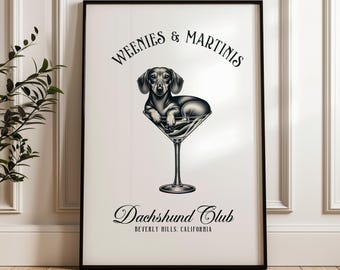 Martini and Weenies poster, Bar Cart Art, Sausage Dog Art, Daschund Art,  Dog Poster, Dachshund Gift
