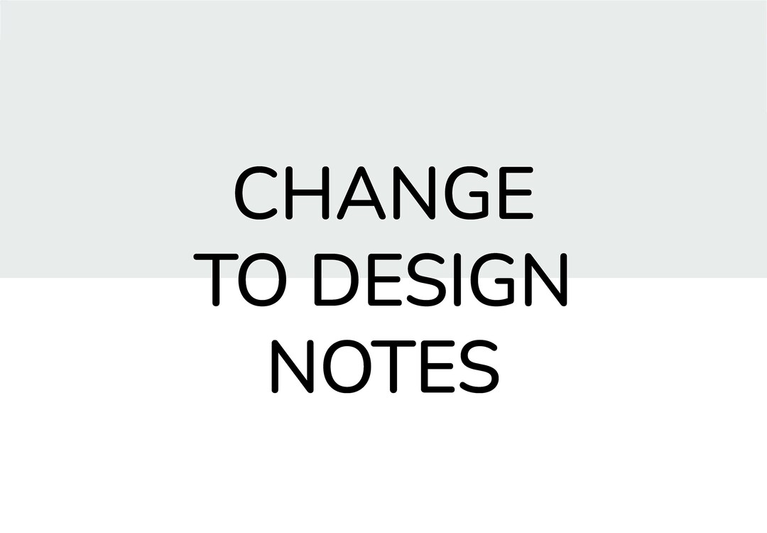 Changes to Design Notes - Etsy