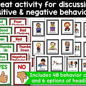 May include: A set of 48 colorful behavior cards for classroom use. The cards feature illustrations of children engaging in positive and negative behaviors. The cards are organized into categories such as "Good Choices", "Bad Choices", "Green Choices", "Red Choices", "Thumbs Up", "Thumbs Down", "Positive Behavior", "Negative Behavior", "Yes", and "No". The set also includes 6 options for headings.