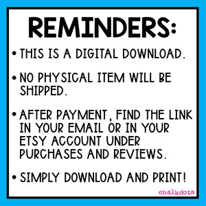 Puede incluir: Un fondo azul con texto blanco que dice "REMINDERS:" seguido de cuatro vi&ntilde;etas. Las vi&ntilde;etas explican que el art&iacute;culo es una descarga digital, que no se enviar&aacute; ning&uacute;n art&iacute;culo f&iacute;sico, que despu&eacute;s del pago, el enlace se puede encontrar en el correo electr&oacute;nico o en la cuenta de Etsy, y que simplemente se debe descargar e imprimir. El texto "chalkdots" est&aacute; en rosa en la parte inferior de la imagen.