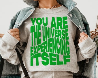 Space Universe Quote Unisex Heavy Blend Crewneck Sweatshirt You are the Universe Experiencing Itself
