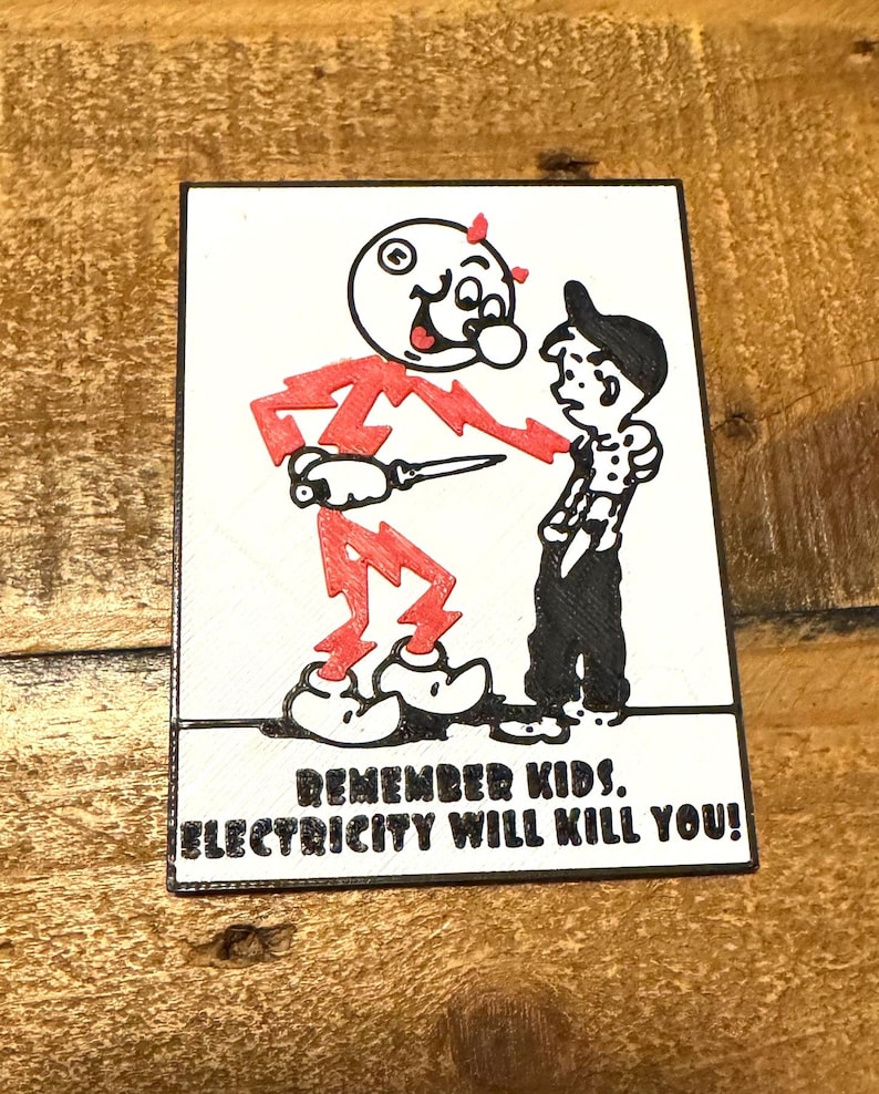 Remember Kids. Electricity WILL kill you! Refrigerator Magnets - 2 size options Small Rectangle