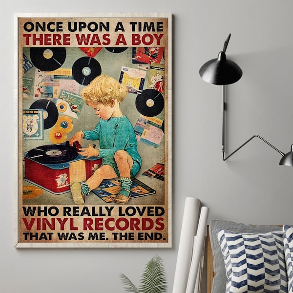 Once Upon A Time There Was A Boy Who Really Loved Vinyl Records That Was Me The End Poster, Vinyl Lover Gift, Music Poster, Music Wall Decor