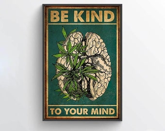 Be Kind To Your Mind Poster, Hippie Wall Art, Trippy Art, Psychedelic Art, Hippie Wall Decor, Hippie Art, Hippie Gifts, Trippy Poster