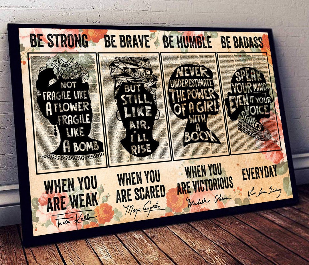 Be Strong Be Brave Be Humble Be Badass Everyday Poster, Feminist Poster ...