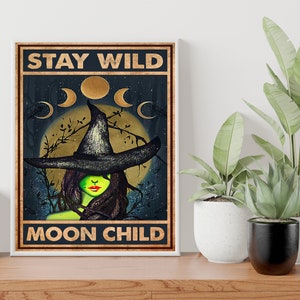 Stay Wild Moon Child Poster, Witch Poster, Witch Wall Art, Witch Home Decor, Witch Art Print, Witch Decor, Witch Wall Decor Gift