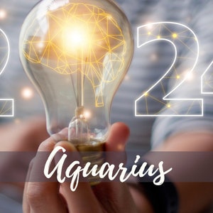 2024 Aquarius | Annual Reading