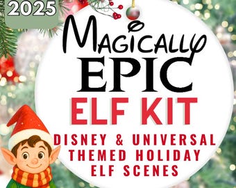 Magically Epic Elf Kit for Holiday Elf, Disney Elf Kit, Universal Elf Kit