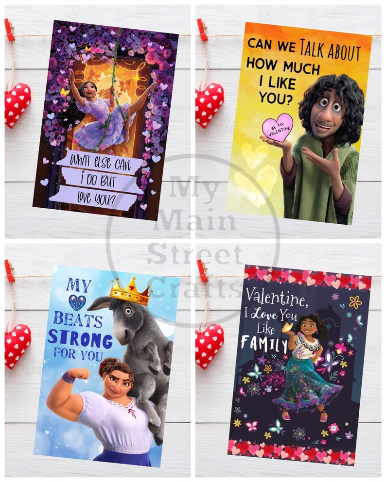 May include: Four printable Valentine's Day cards featuring characters from the animated film "Encanto". The cards feature the text "What else can I do but love you?", "Can we talk about how much I like you?", "My heart beats strong for you", and "Valentine, I love you like family".